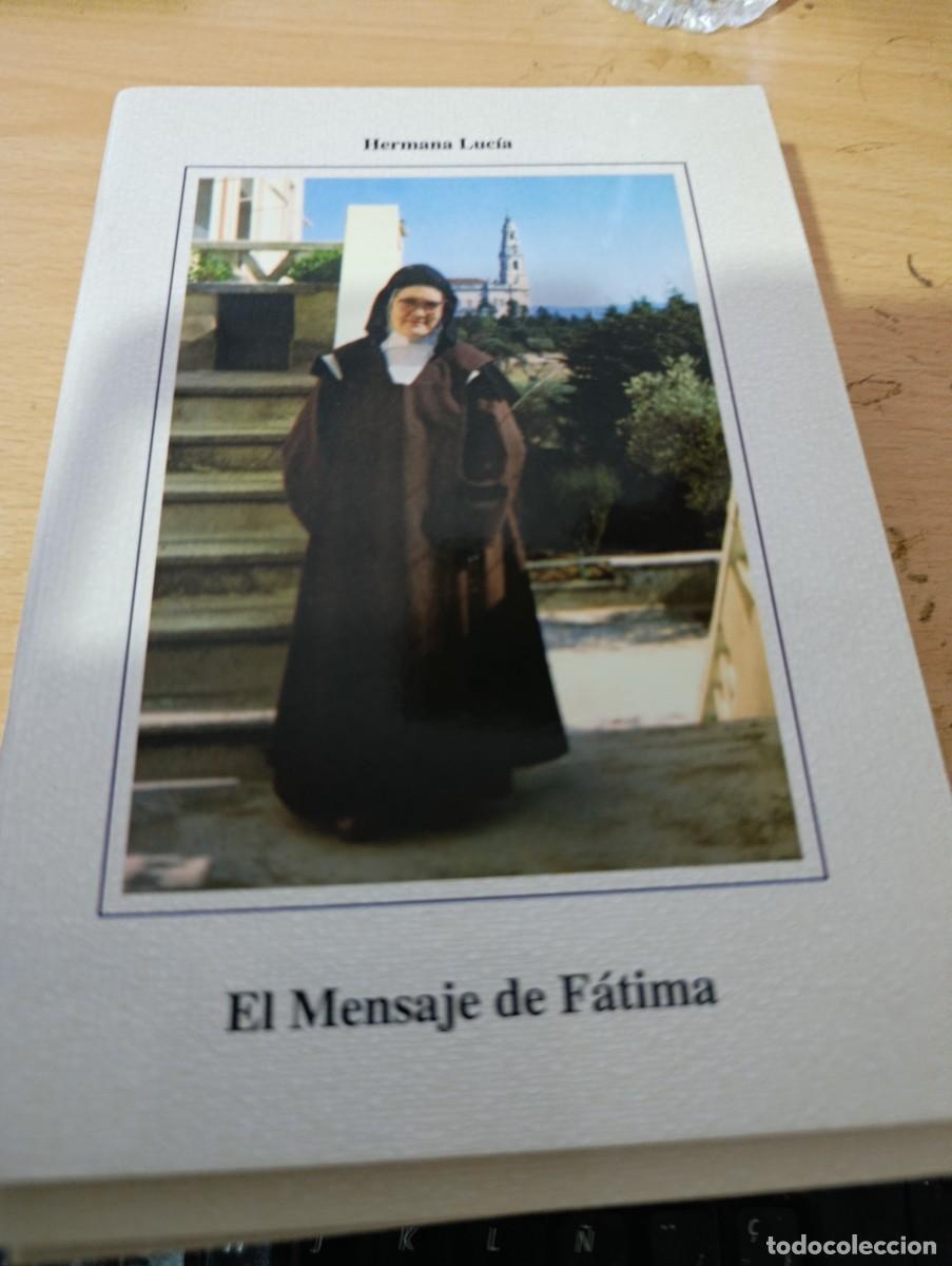 Libros de segunda mano: EL MENSAJE DE FATIMA. HERMANAS LUCIA. EST5B2