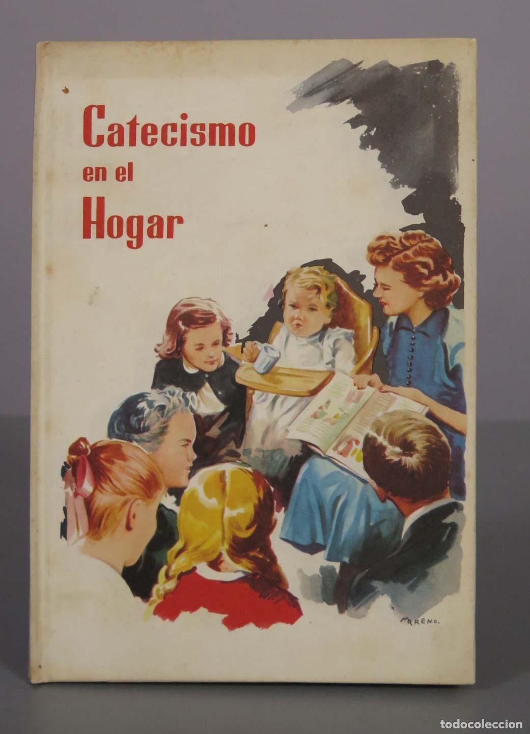 Libros de segunda mano: Catecismo en el hogar - Dr. Pr&aacute;xedes Alonso - Balbina Busquets - Uni&oacute;n Espiritual de Madres Cat&oacute;lica