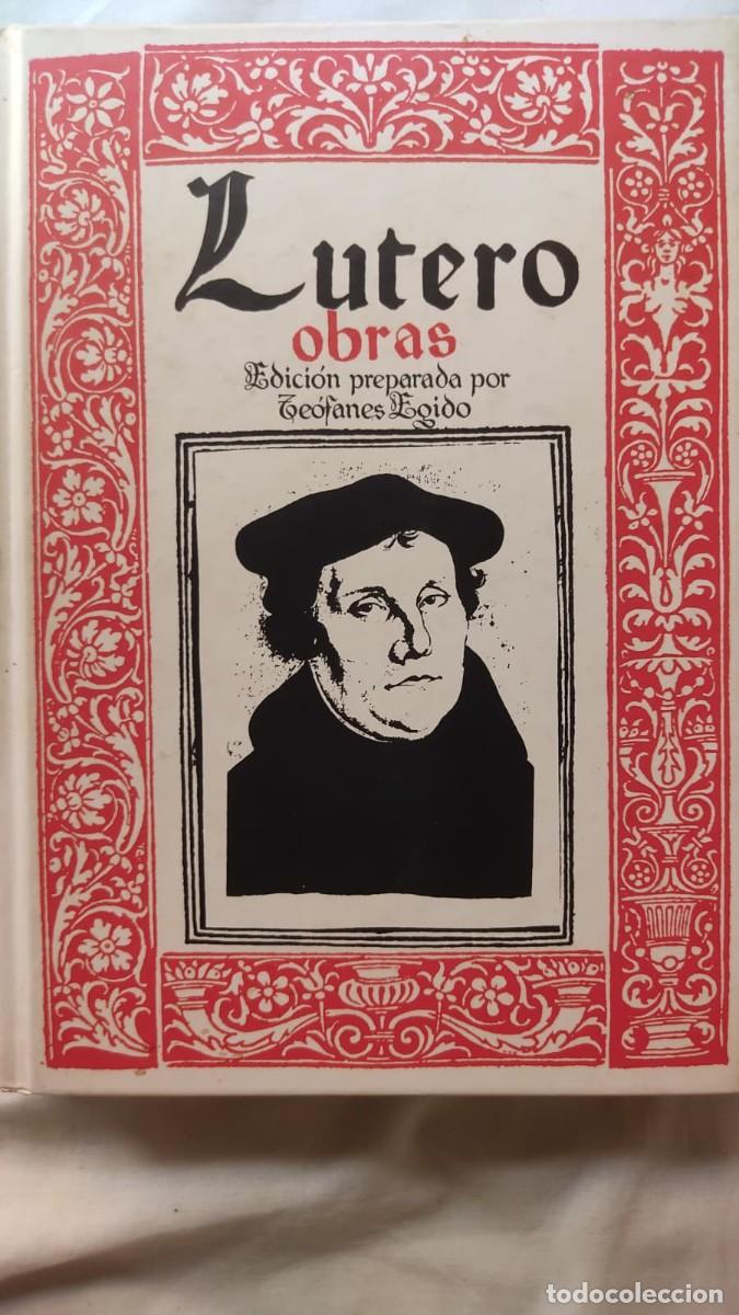 Libros de segunda mano: Lutero - Obras. Ed. S&iacute;gueme, Salamanca, 2006