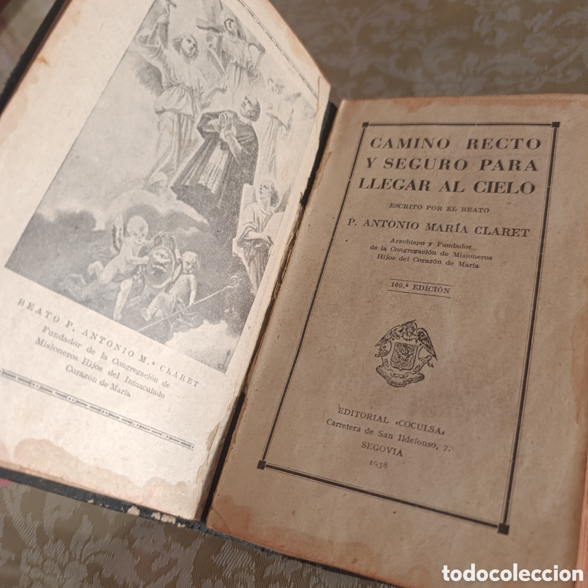 Libros de segunda mano: Camino recto y seguro para llegar al cielo.,a&ntilde;o 1948,editado guerra civil espa&ntilde;ola