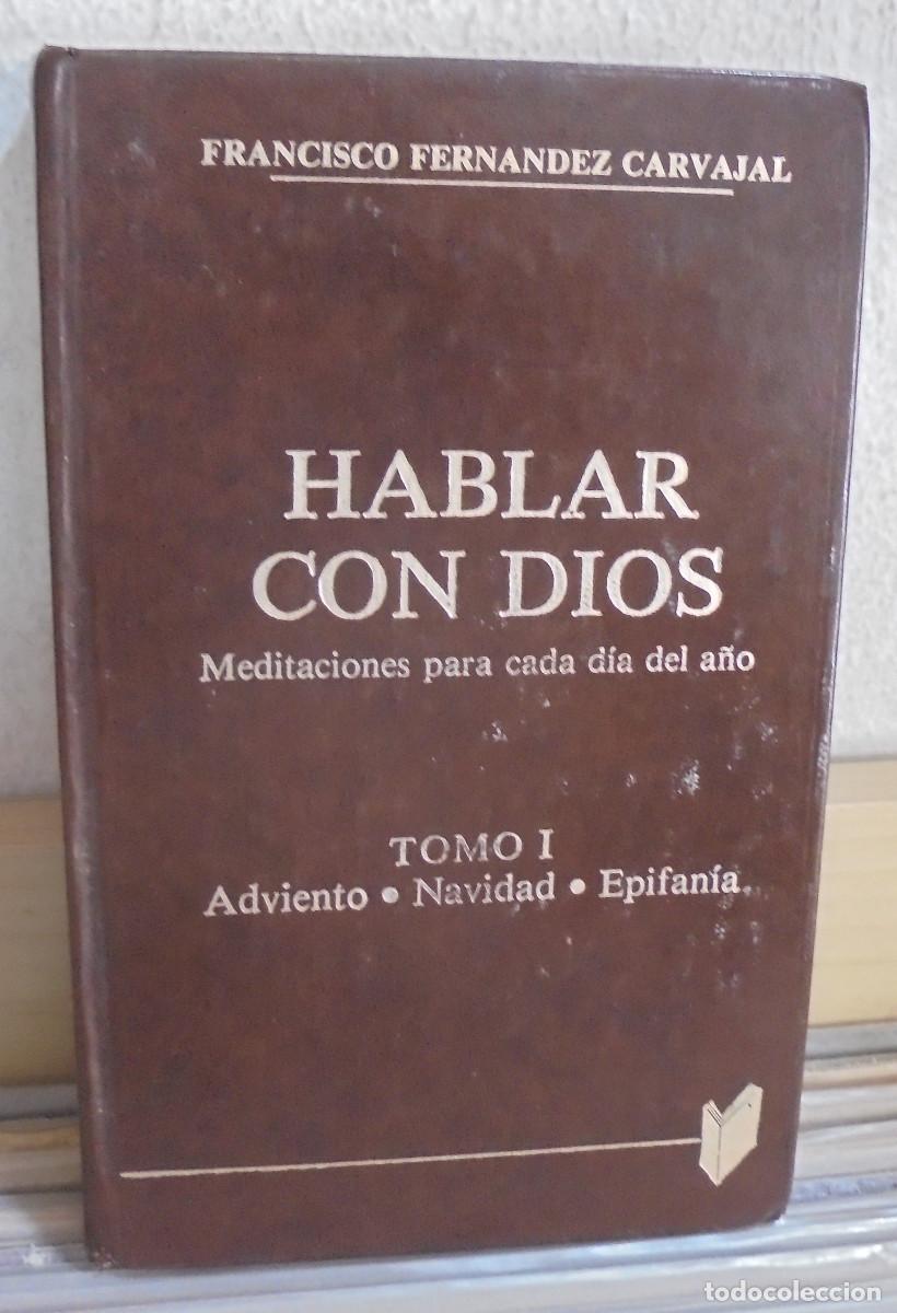 Libros de segunda mano: Hablar con Dios, tomo I. Adviento, Navidad, Epifania
