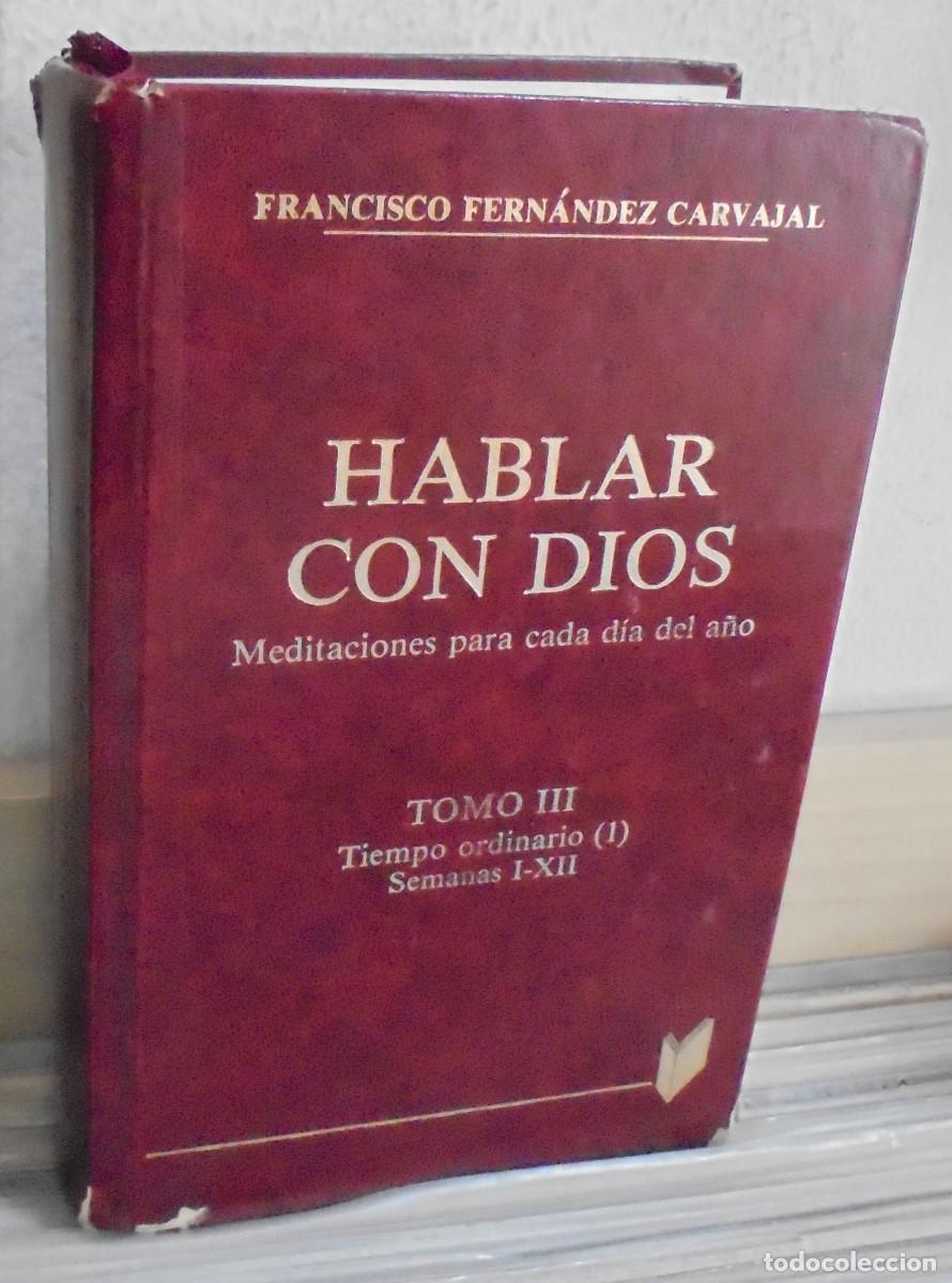 Libros de segunda mano: Hablar con Dios, tomo III. Tiempo ordinario (1) semanas I - XII