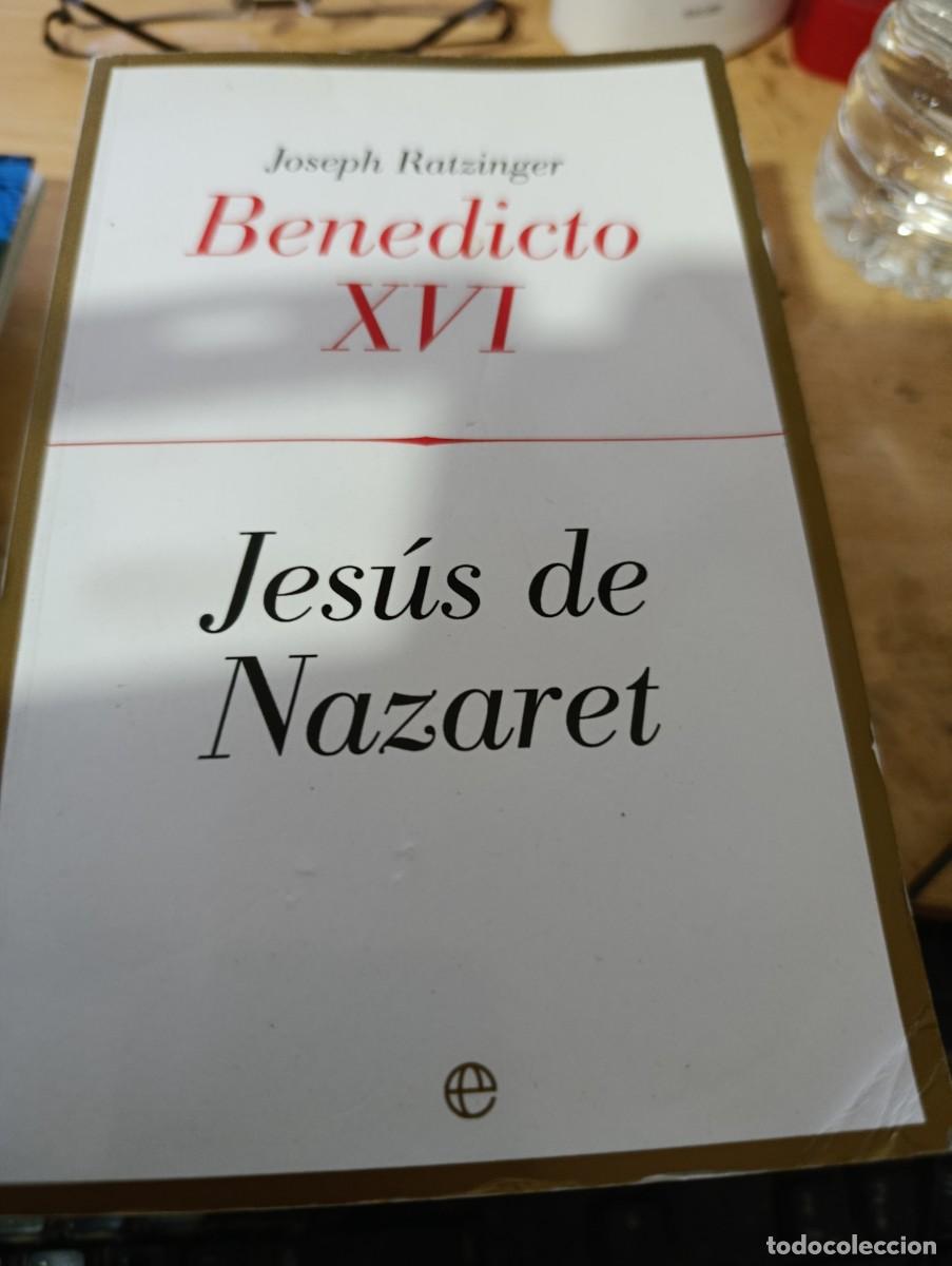 Libros de segunda mano: BENEDICTO XVI. JOSEPH RATZINGER. JESUS DE NAZARET. EST6B1