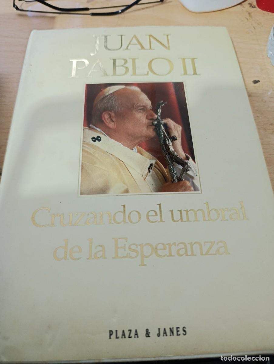 Livros em segunda m&atilde;o: JUAN PABLO II. CRUZANDO EL UMBRAL DE LA ESPERANZA. EST6B1