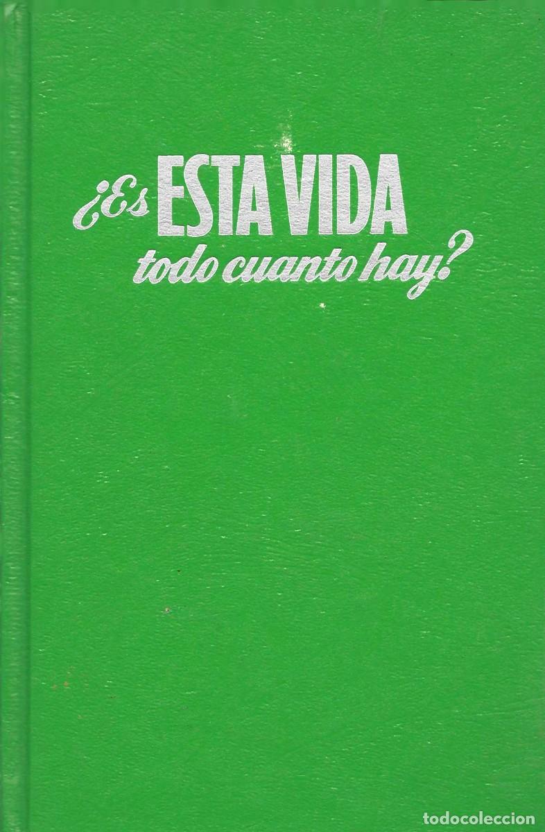 Libros de segunda mano: Religi&oacute;n. &iquest;Es esta vida todo cuanto hay?. Testigos de Jehov&aacute;.