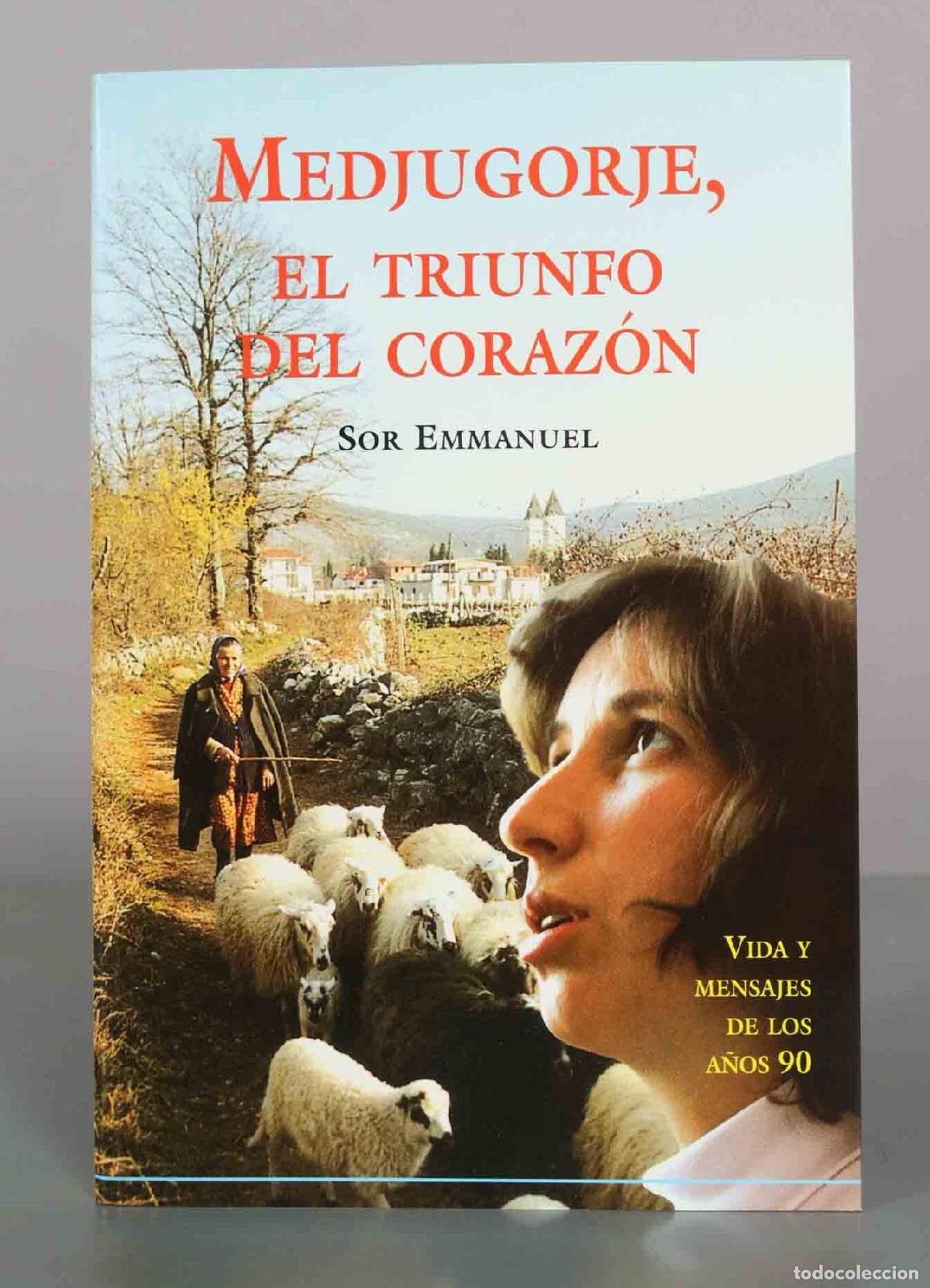 Libros de segunda mano: Medjugorje, el triunfo del coraz&oacute;n - Sor Emmanuel - Paulinas