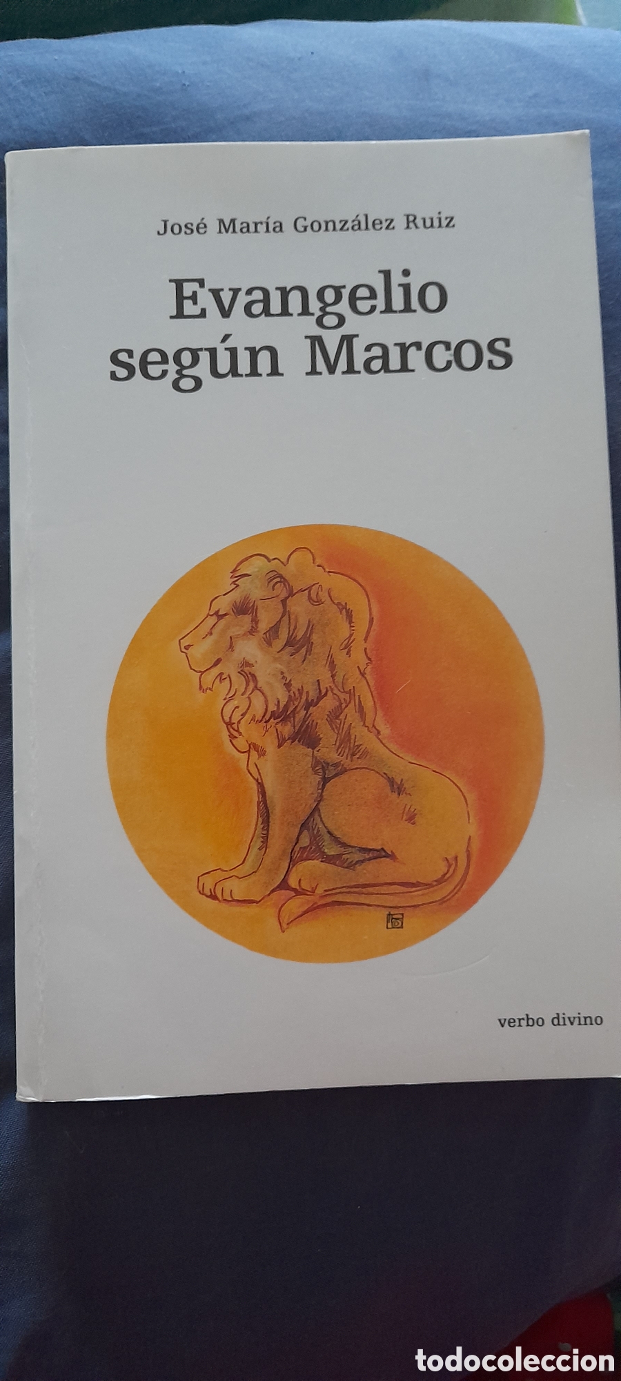 Libros de segunda mano: Evangelio seg&uacute;n Marcos. Jos&eacute; Maria Gonz&aacute;lez Ruiz