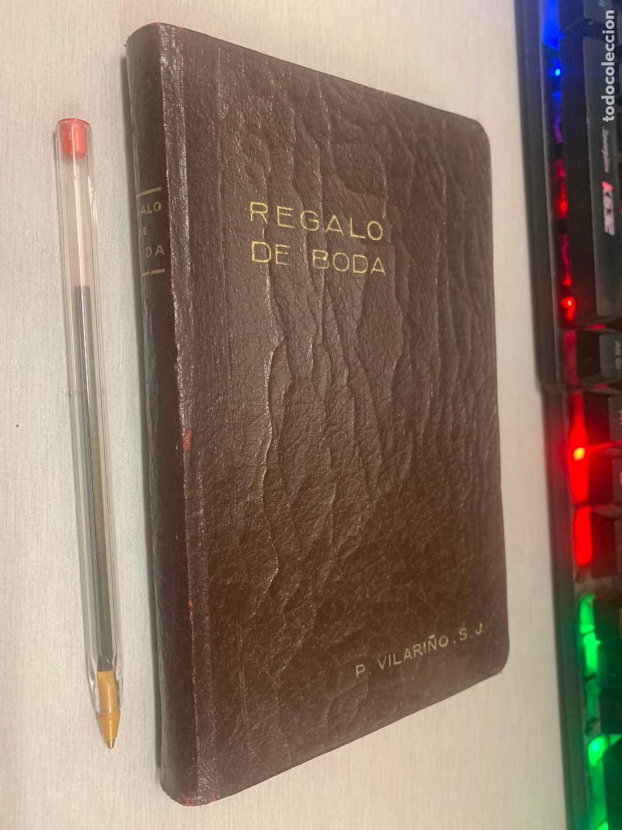 Libros de segunda mano: REGALO DE BODA / REMIGIO VILARI&Ntilde;O S.J. / EL MENSAJERO DEL CORAZ&Oacute;N DE JES&Uacute;S 1941