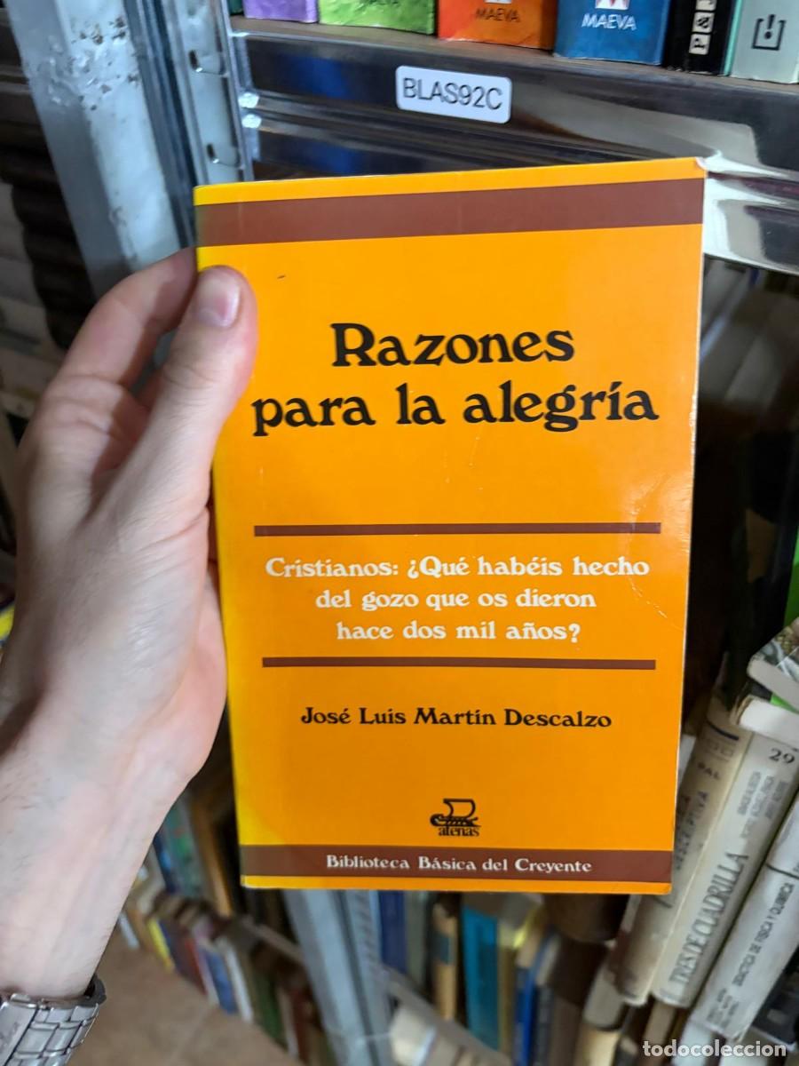 Libros de segunda mano: BLAS92C Jos&eacute; Luis Mart&iacute;n Descalzo Razones para la alegr&iacute;a Atenas (Biblioteca B&aacute;sica del Creyente)