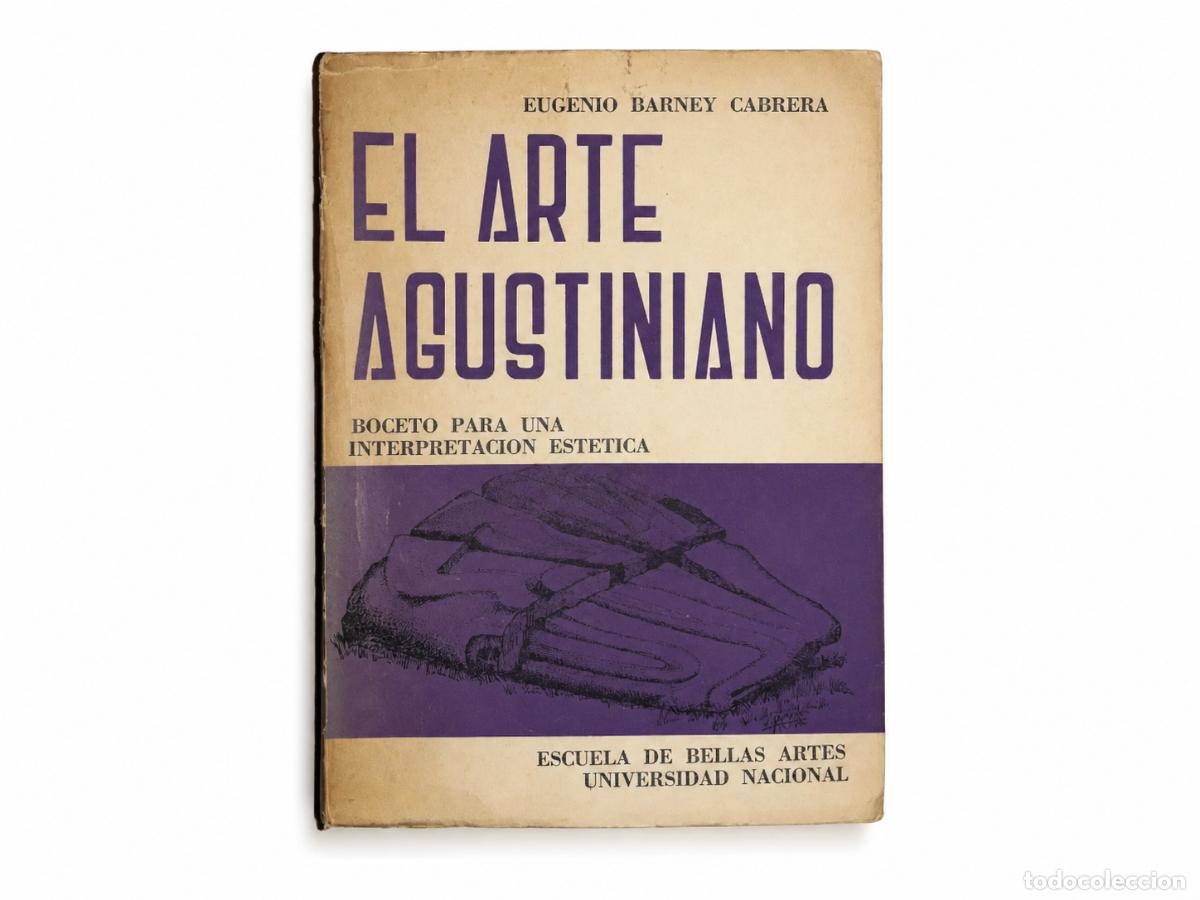 Libros de segunda mano: El arte agustiniano. Boceto para una interpretaci&oacute;n est&eacute;tica de San Agust&iacute;n, Huila &ndash; LM