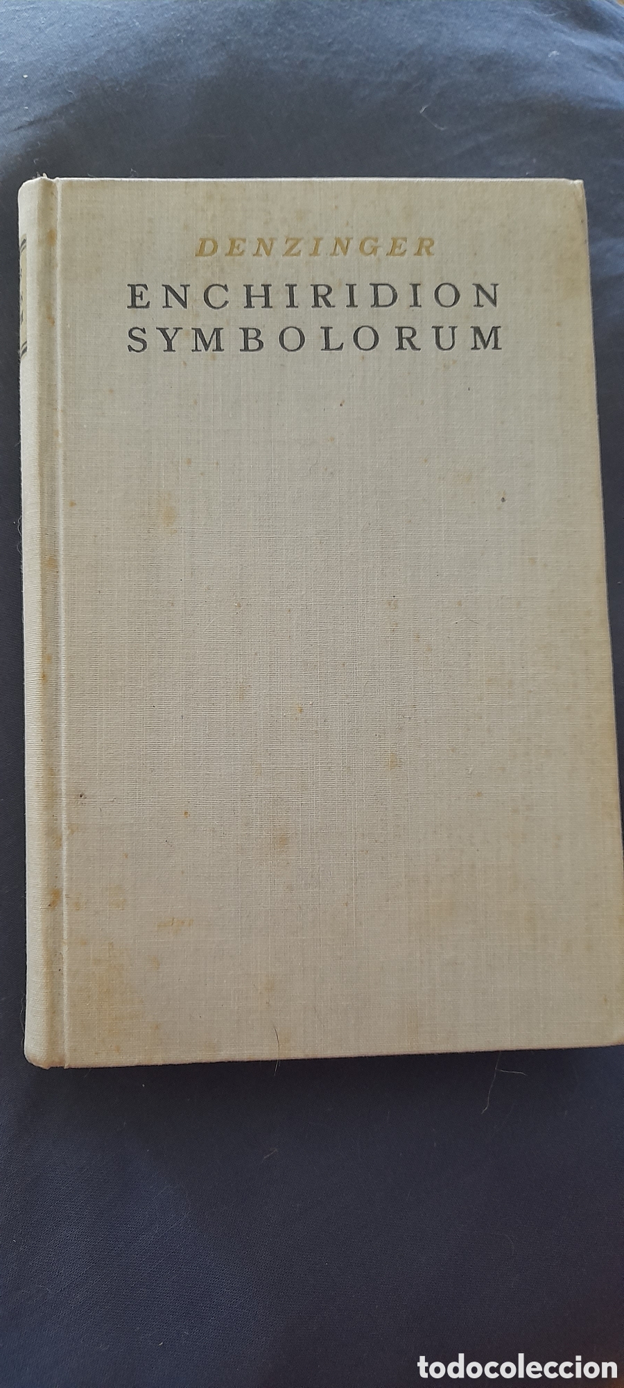 Libros de segunda mano: Enchiridion Symbolorum. Denzinger