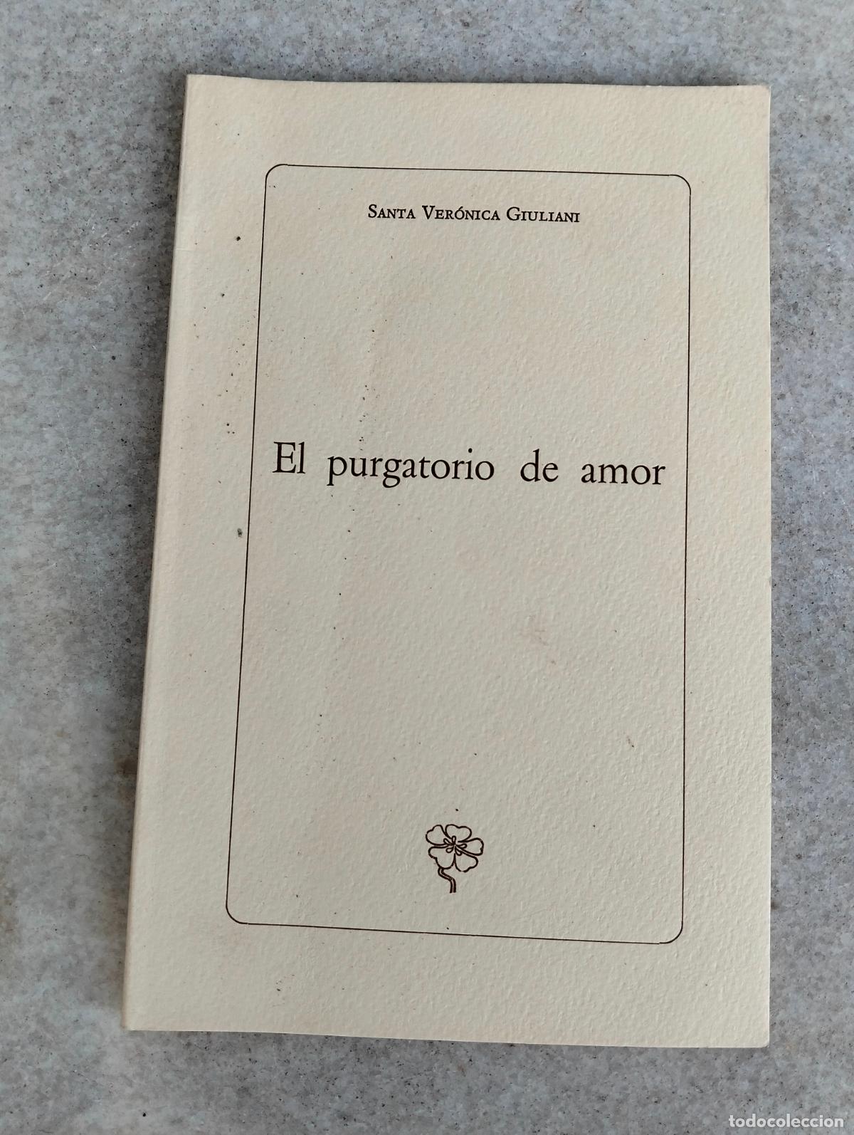 Gebrauchte B&uuml;cher: El purgatorio de amor Santa Ver&oacute;nica Giuliani