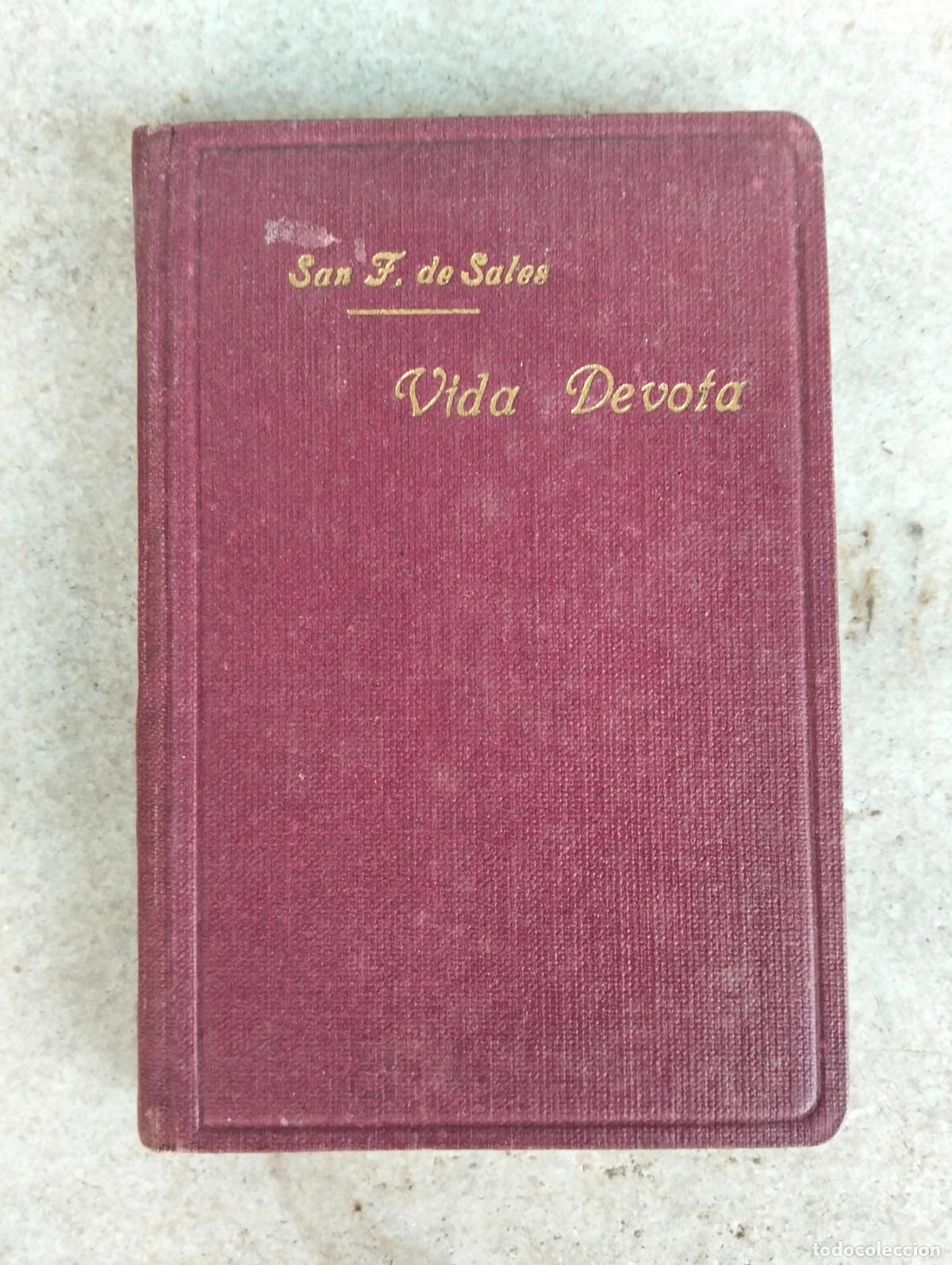 Livres d'occasion: Introducci&oacute;n a la vida devota escrita en franc&eacute;s por San Francisco de Sales dos Pedro de Silva 1948