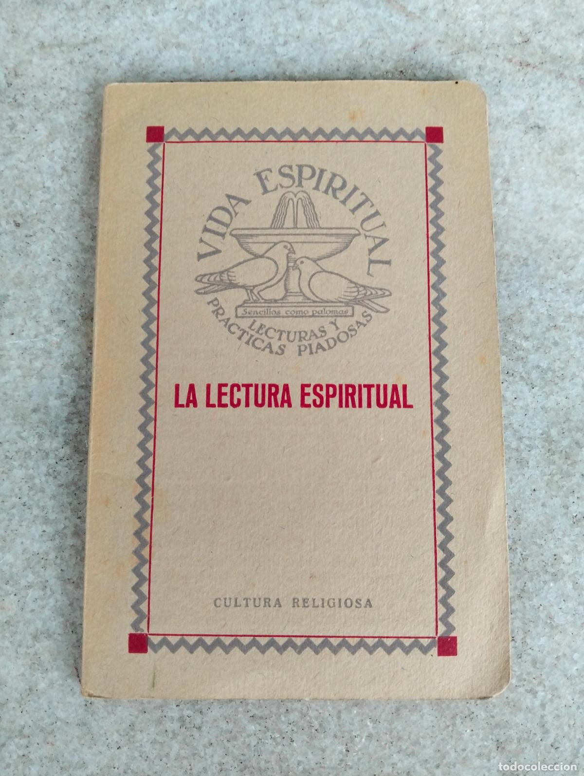 Second hand books: La lectura espiritual vida espiritual editorial balmes 1941