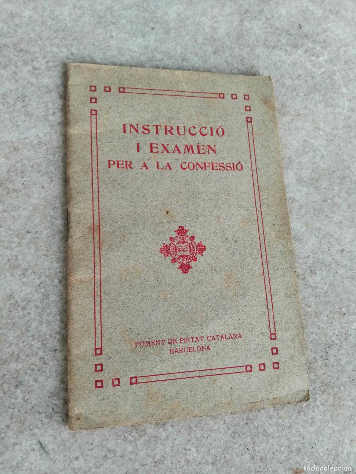 Livros em segunda m&atilde;o: instrucci&oacute; i examen per a la confessi&oacute; foment de pietat catalana