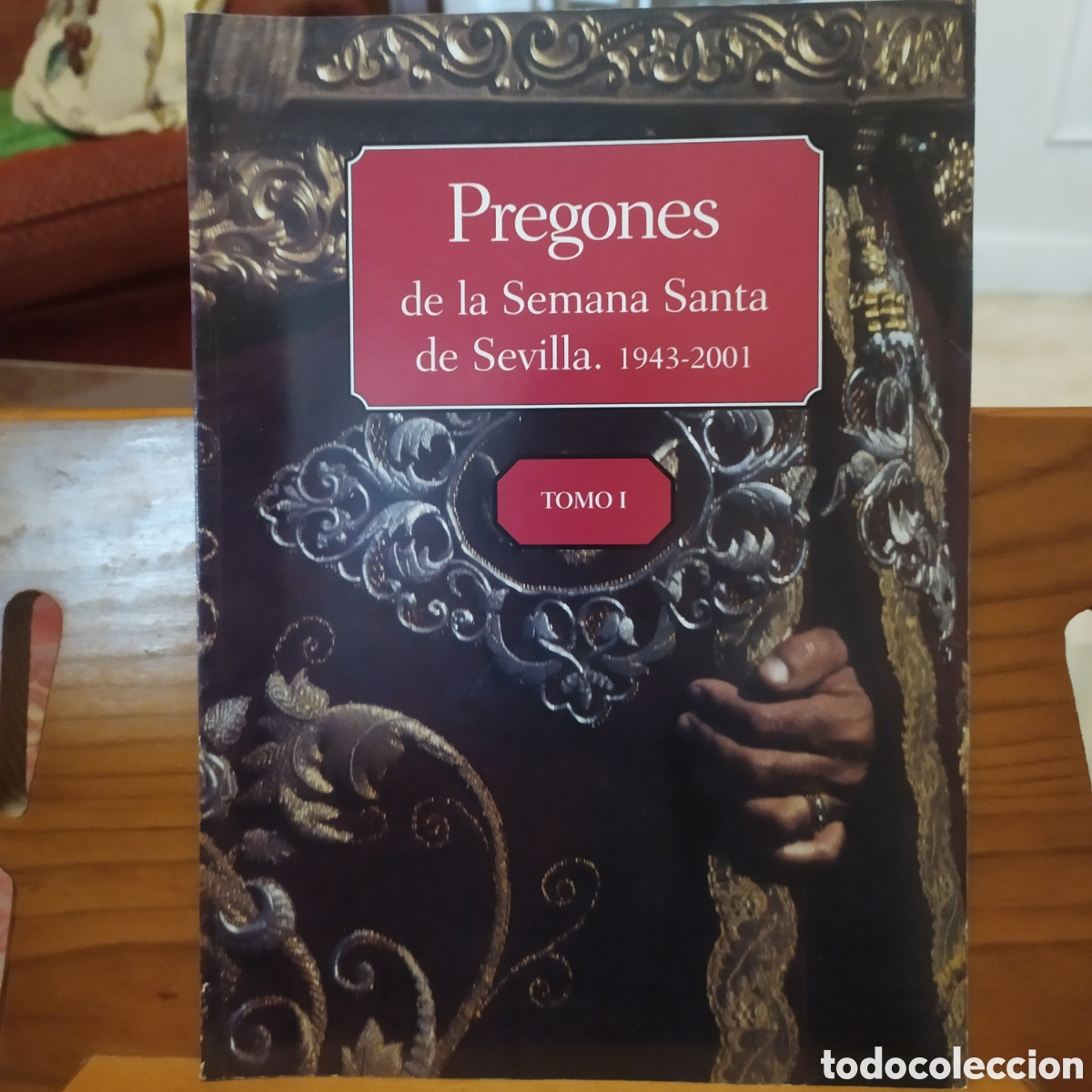 Libros de segunda mano: Pregones de la Semana Santa de Sevilla 1943-2001. Tomo I