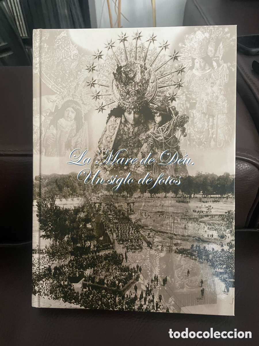 Libros de segunda mano: La madre de D&eacute;u - un siglo de fotos