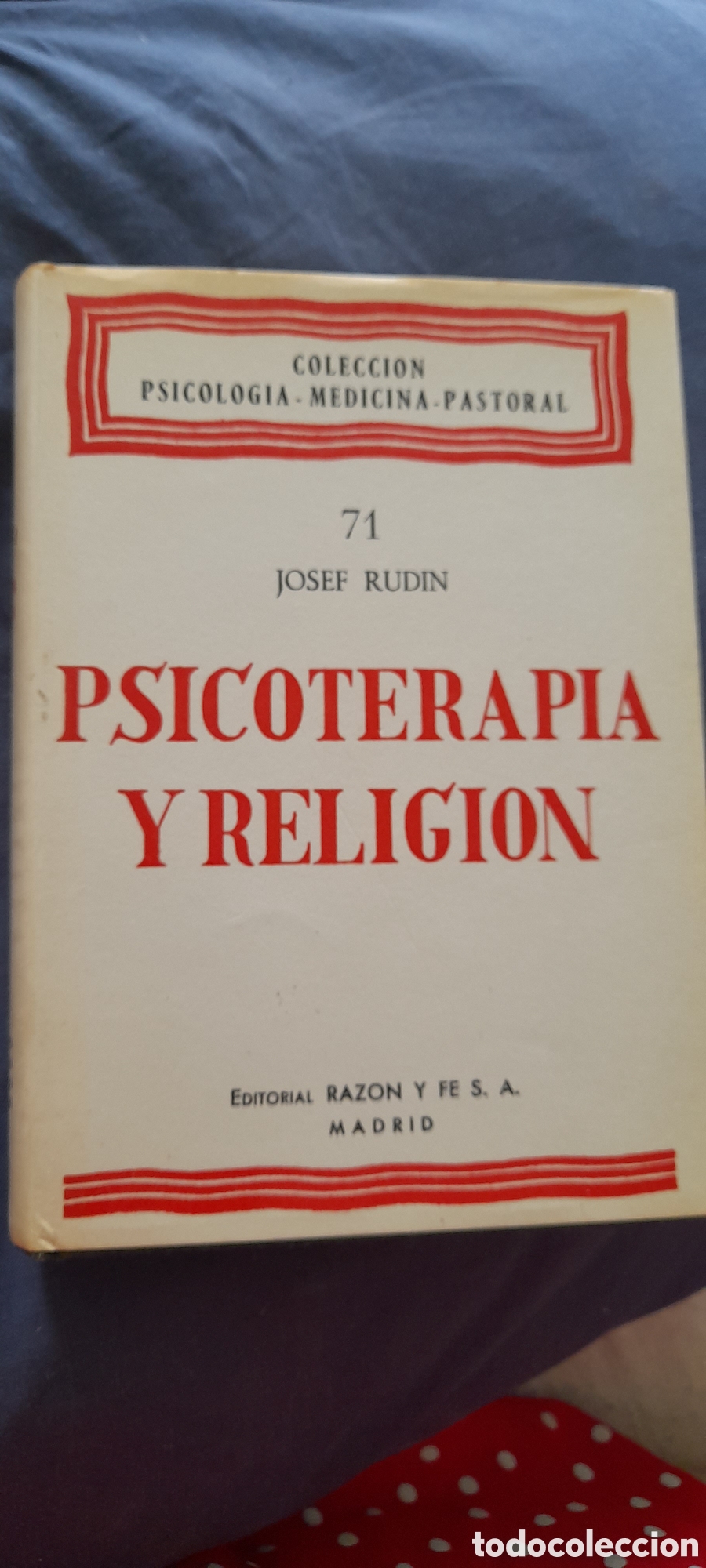 Libros de segunda mano: Psicoterapia y religi&oacute;n. Josef Rudin