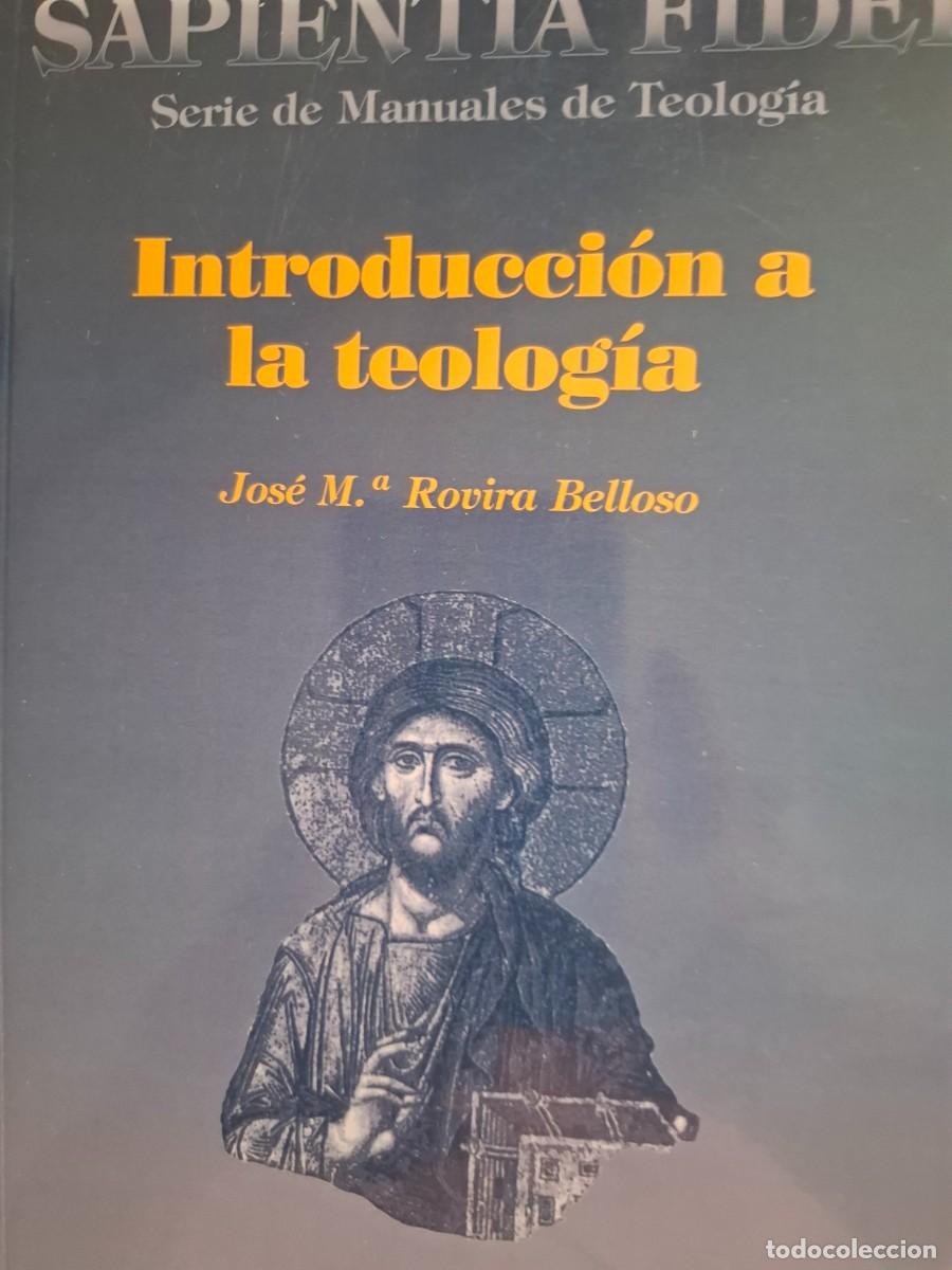 Libros de segunda mano: introducci&oacute;n a la teolog&iacute;a Jos&eacute; M&ordf; Rovira Belloso
