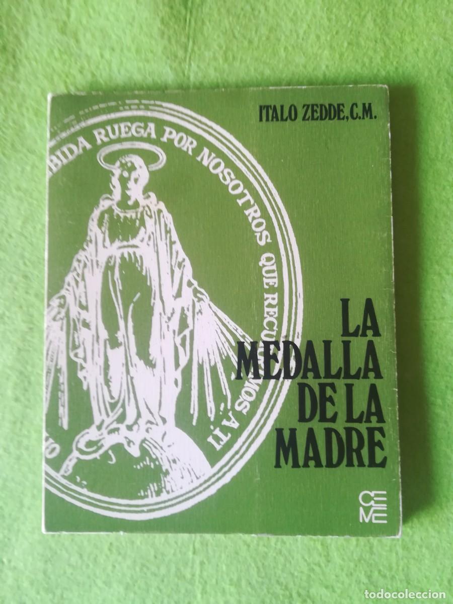 Libros de segunda mano: La medalla de la madre Italo Zedde editorial ceme 1979