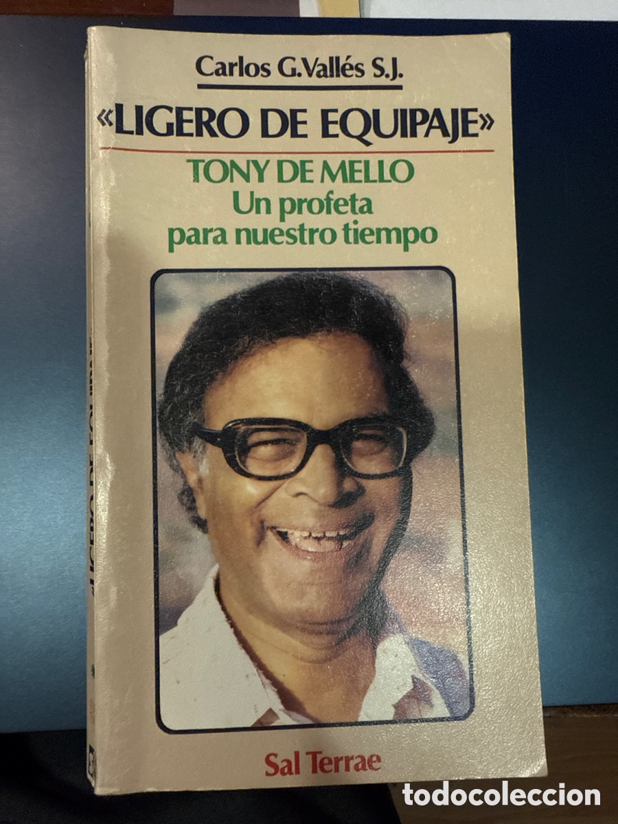 Livros em segunda m&atilde;o: VALL&Eacute;S, Carlos G. Ligero de equipaje: Tony de Mello, un profeta para nuestro tiempo
