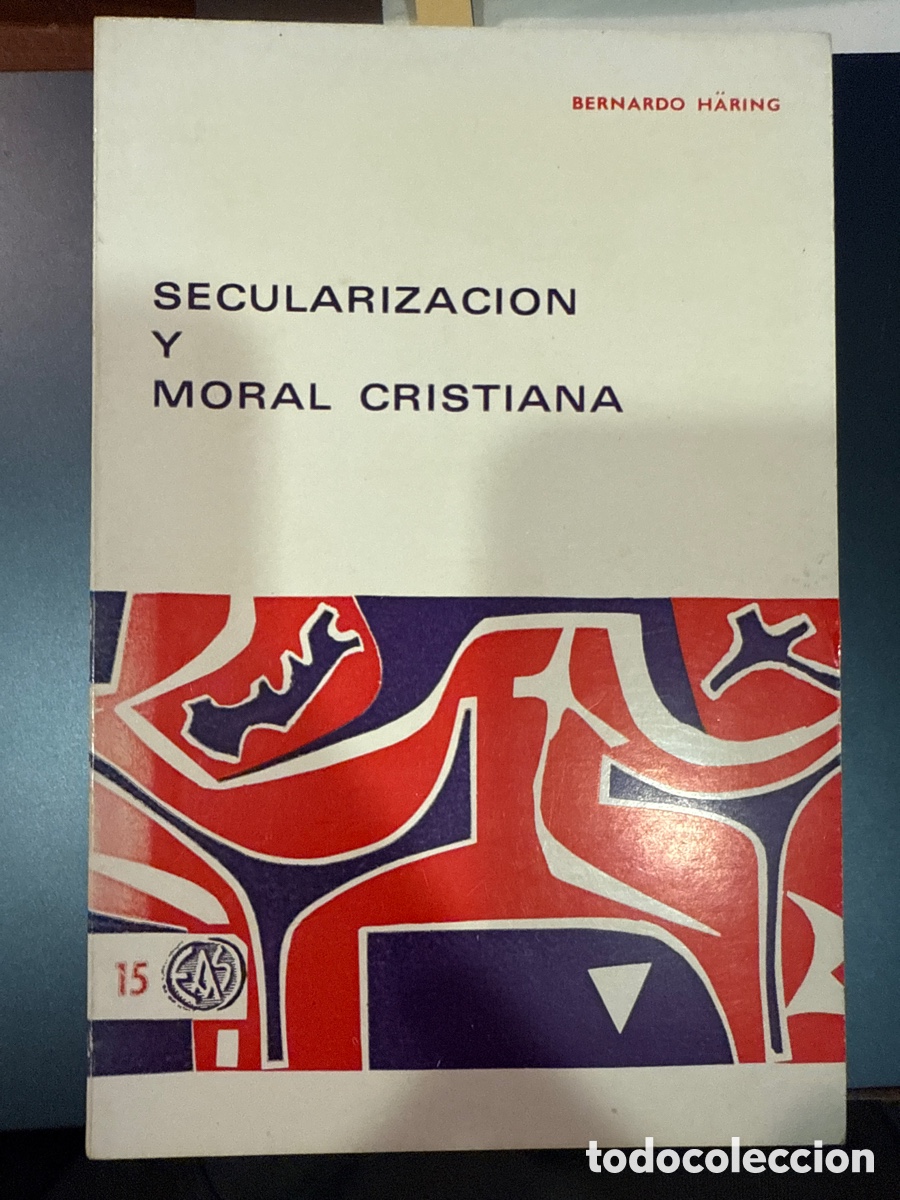 Livros em segunda m&atilde;o: H&Auml;RING, Bernardo. Secularizaci&oacute;n y moral cristiana
