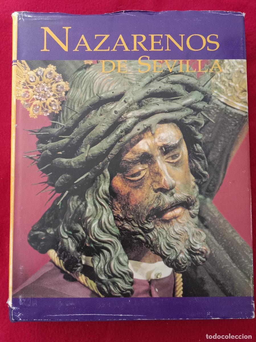 Libros de segunda mano: Nazarenos de Sevilla - Tomo I - Sevilla Capital - Edit. Ediciones Tartesos. 1997