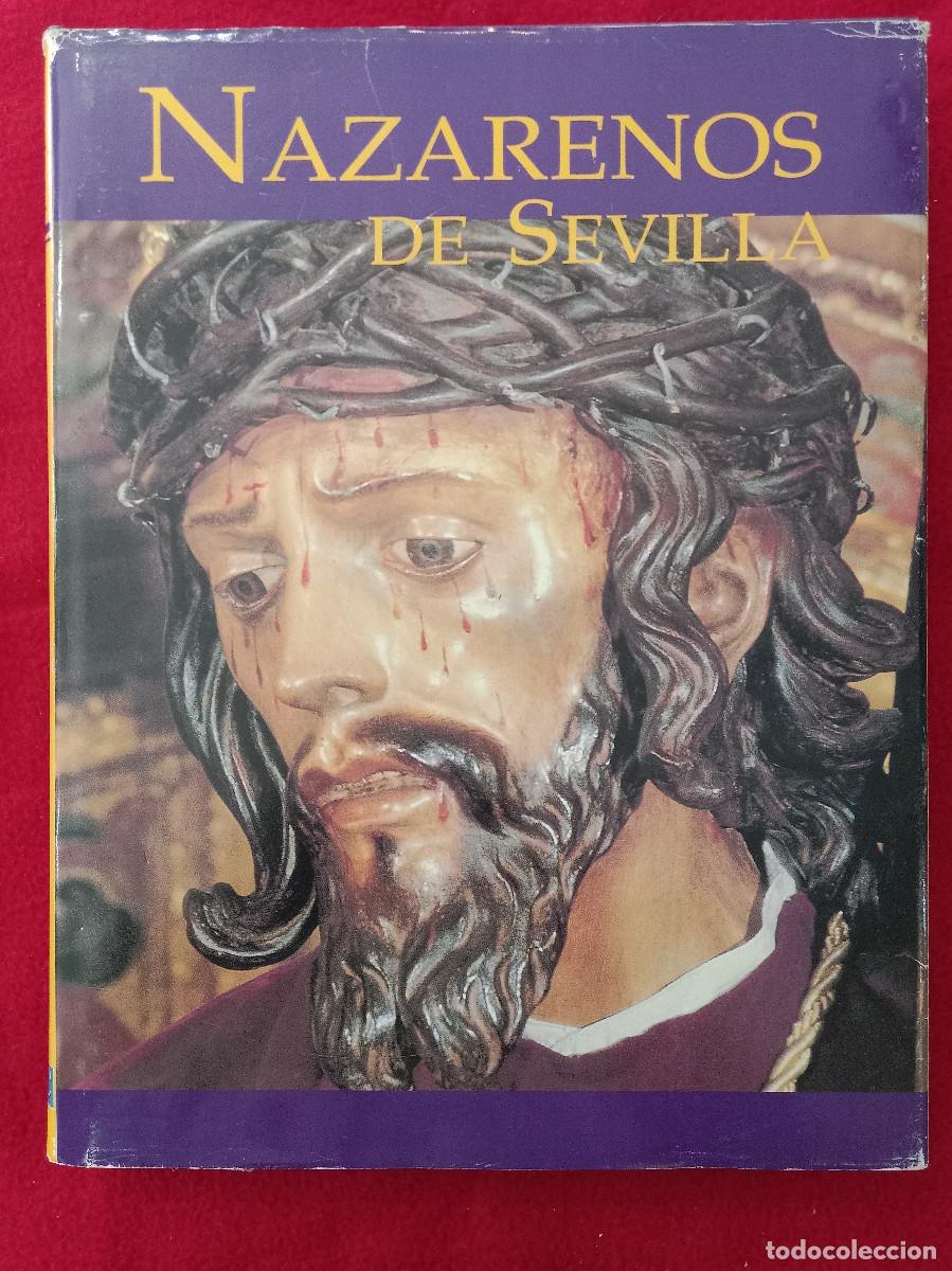 Libros de segunda mano: Nazarenos de Sevilla - Tomo III - Provincia de Sevilla - Edit. Ediciones Tartesos. 1997