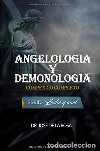 Libros de segunda mano: ANGELOLOGIA Y DEMONOLOGIA COMPENDIO COMPLETO