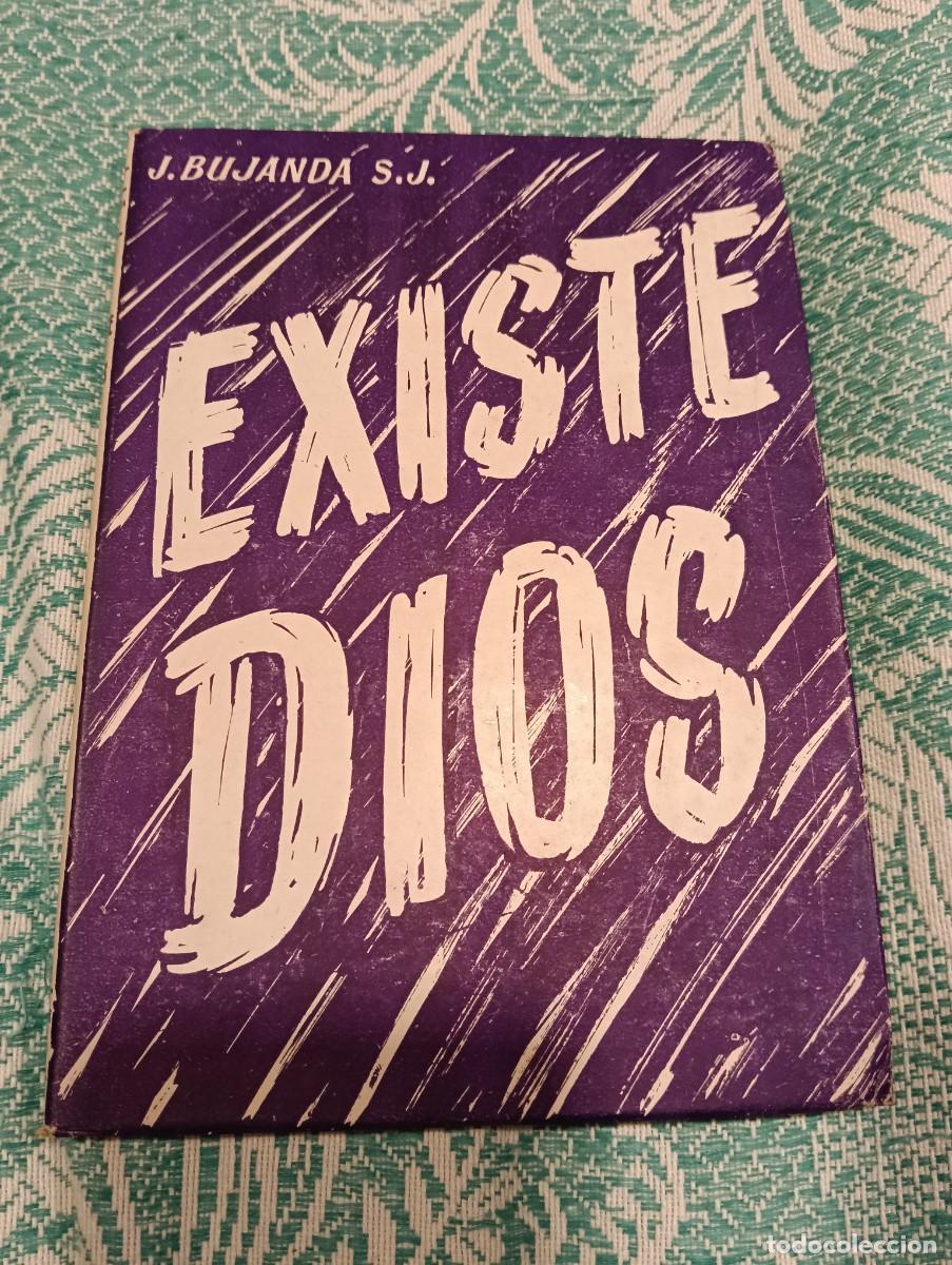 Libros de segunda mano: Jes&uacute;s Bujanda, S.J. - Existe Dios - Edici&oacute;n Editorial Escelicer (C&aacute;diz, 1955)