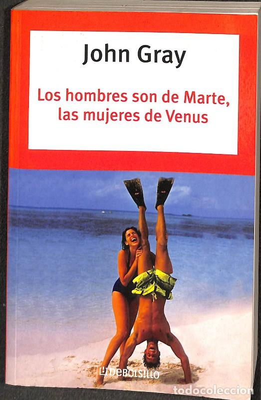 Libros de segunda mano: Los Hombres Son de Marte, las Mujeres de Venus - John Gray - Debolsillo - Autoayuda