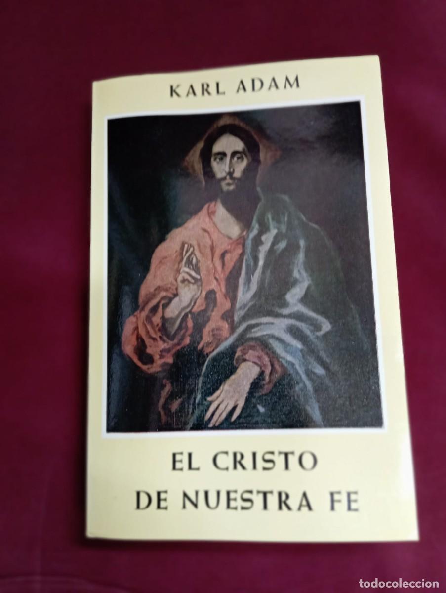 Libros de segunda mano: EL CRISTO DE NUESTRA FE - Foto 1