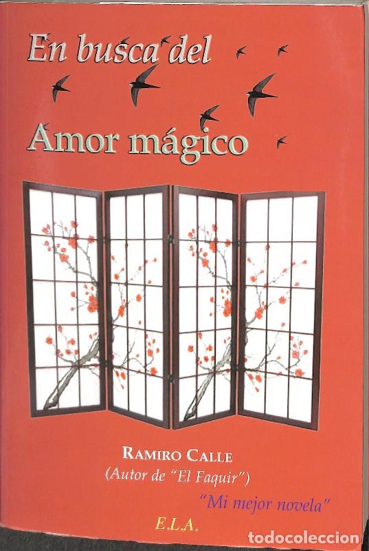 Livros em segunda m&atilde;o: En Busca del Amor M&aacute;gico - Ramiro Calle - Ediciones Librer&iacute;a Argentina - Novela
