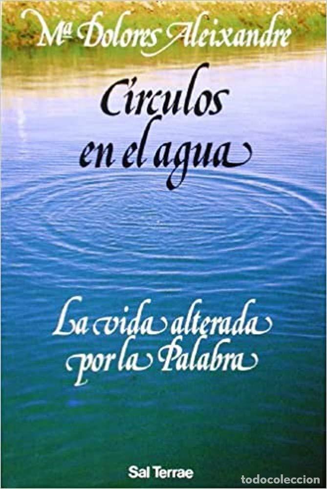 Libros de segunda mano: C&iacute;rculos en el agua: La vida alterada por la Palabra: 61 (Pozo de Siquem)