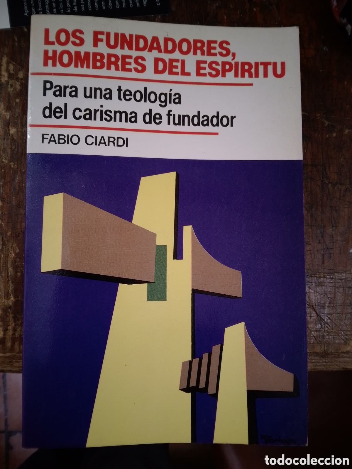 Gebrauchte B&uuml;cher: LOS FUNDADORES, HOMBRES DEL ESPIRITU. TEOLOGIA CARISMA D FUNDADOR. CIARDI, FABIO. PAULINAS. 1983