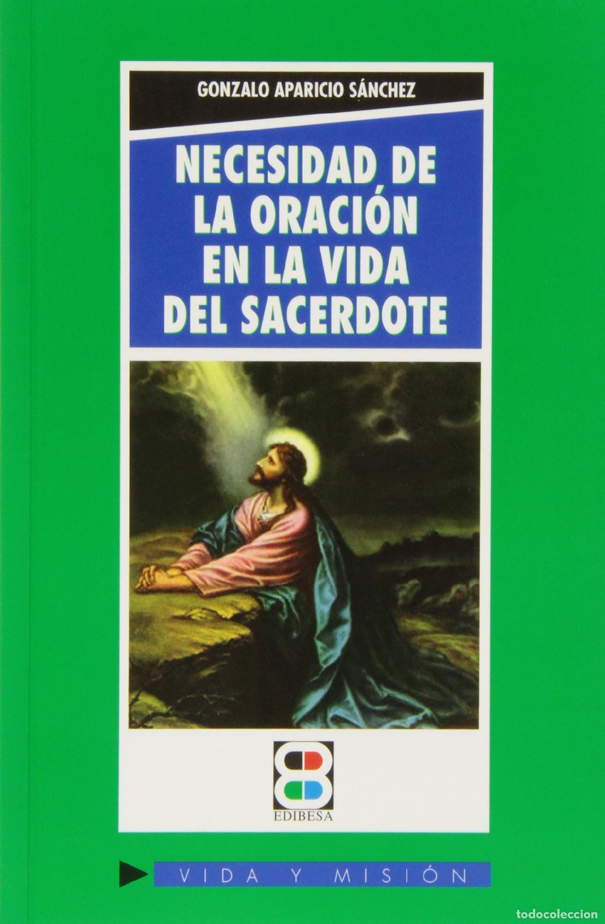 Libros de segunda mano: Necesidad De La Oracion En La Vida Del S (SACERDOCIO)