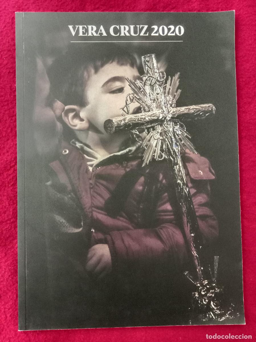 Libros de segunda mano: Vera Cruz 2020 - Edit Hermandad de la Sant&iacute;sima Vera Cruz - (Semana Santa)