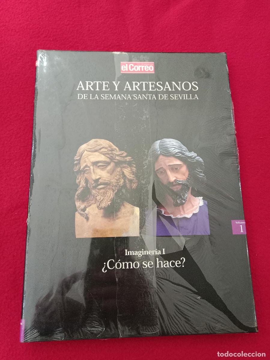 Libros de segunda mano: Arte y Artesanos de la Semana Santa de Sevilla - Imaginer&iacute;a I - &iquest;Como se Hace? - El Correo, 2000