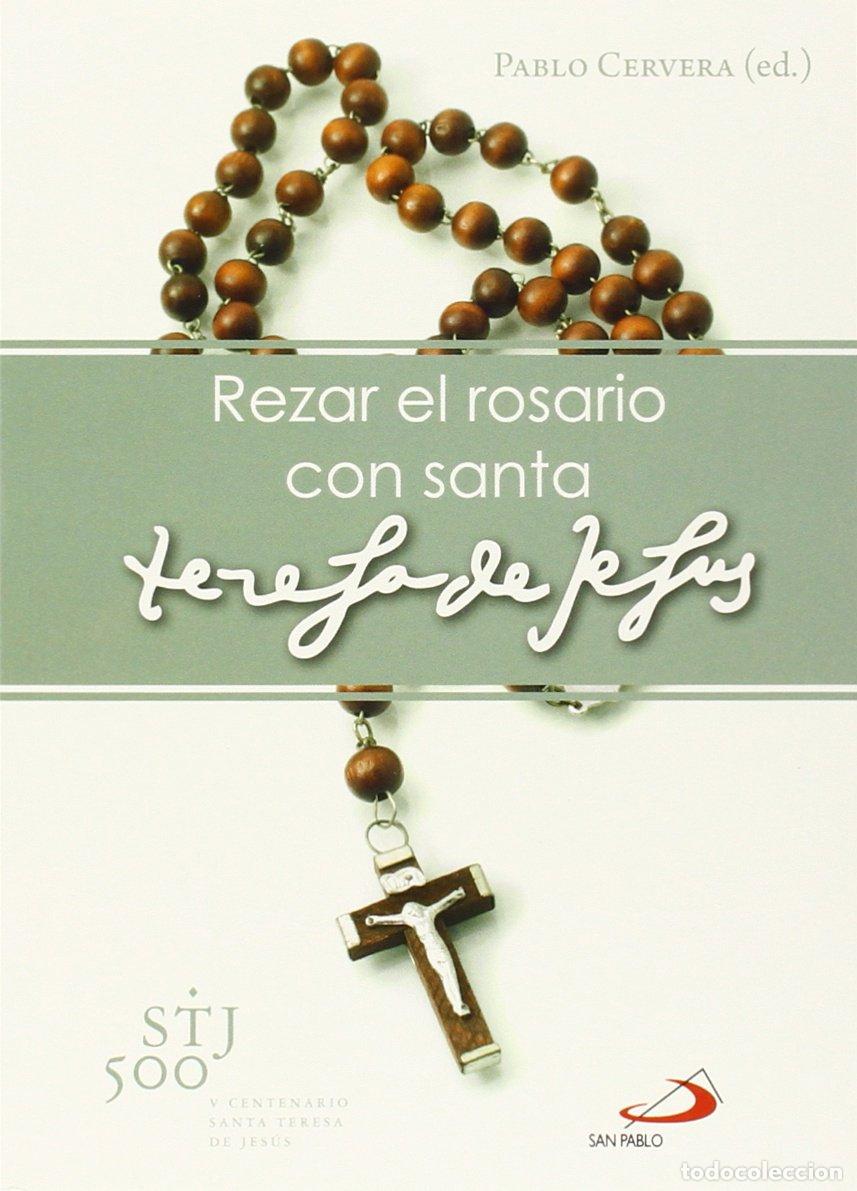 Libros de segunda mano: Rezar el rosario con Santa Teresa de Jes&uacute;s (Fe e imagen)