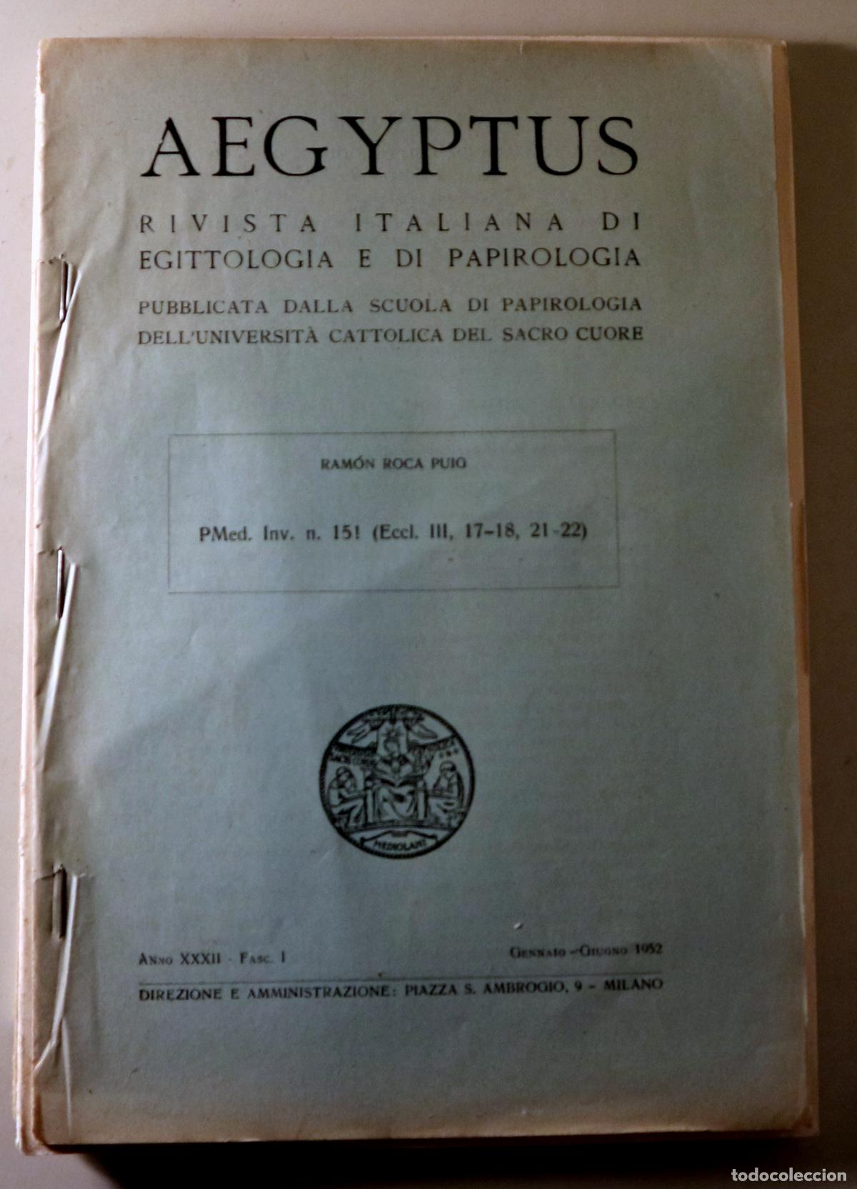 Livros em segunda m&atilde;o: ROCA PUIG, Ram&oacute;n - AEGYPTUS. Anno XXIII - Fasc. 1 - Pmed. Inv. . 151 (Eccl. III, 17-18, 21-22) - Mil