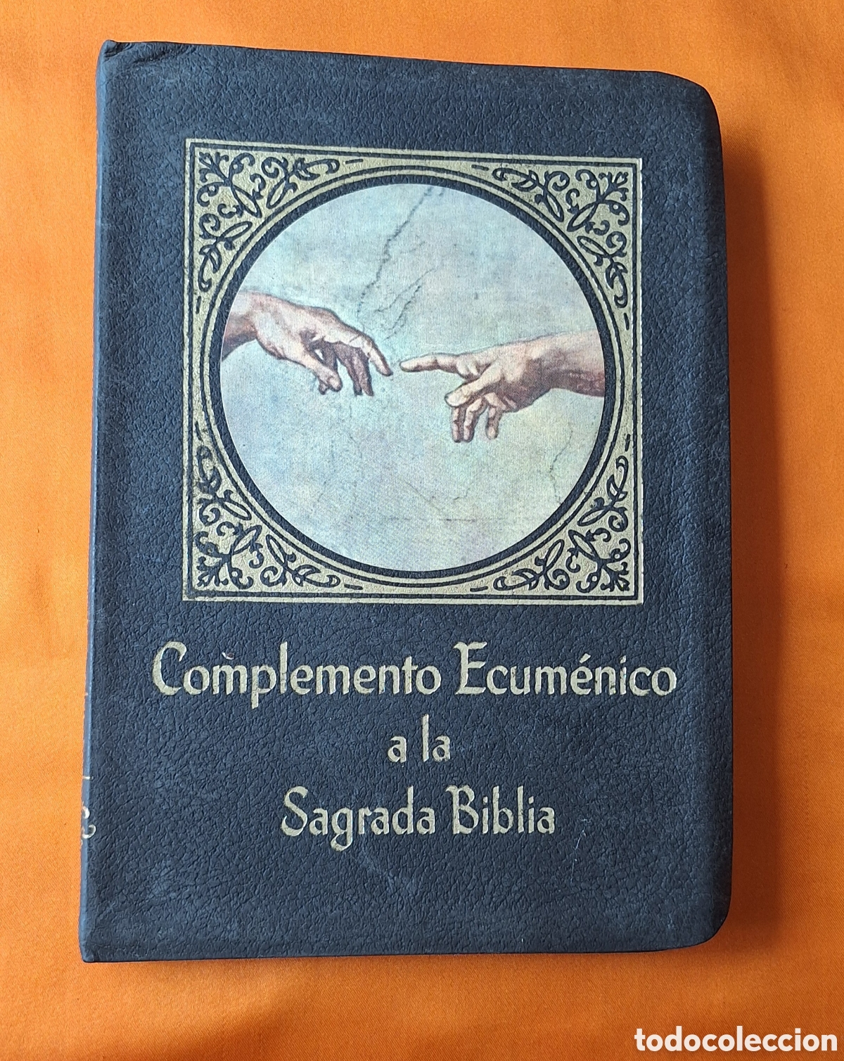 Libros de segunda mano: Libro Religioso Complemento Ecum&eacute;nico a la Sagrada Biblia - La Prensa Cat&oacute;lica - M&eacute;xico 1973 -