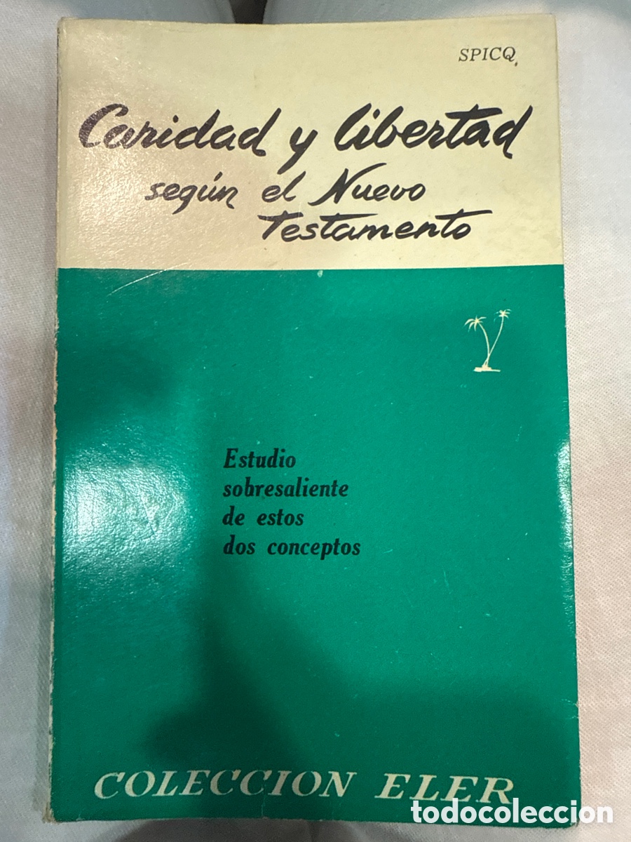 Libri di seconda mano: SPIZQ, C. Caridad y libertad seg&uacute;n el Nuevo Testamento
