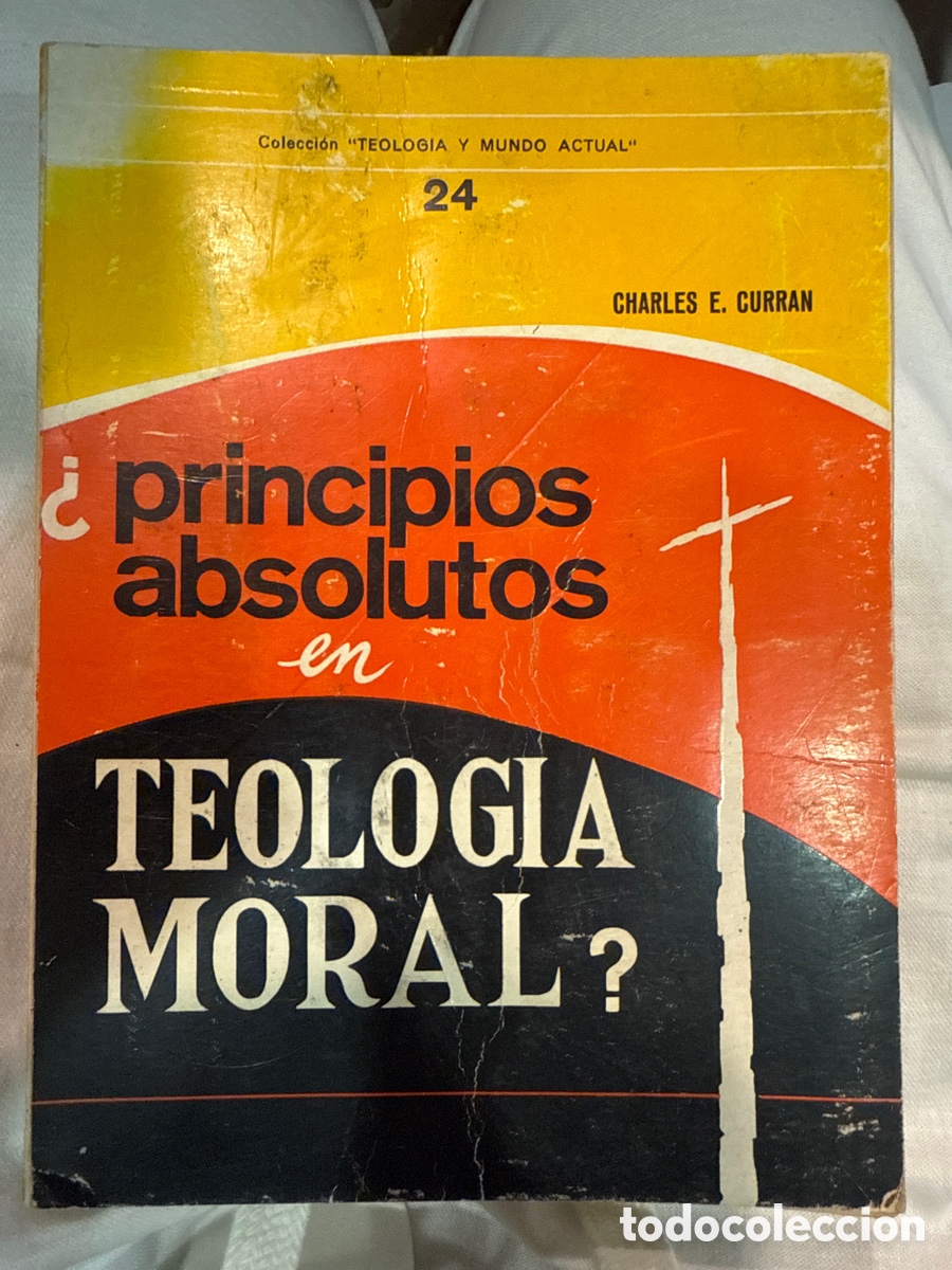 Second hand books: &iquest;PRINCIPIOS absolutos en teolog&iacute;a moral?