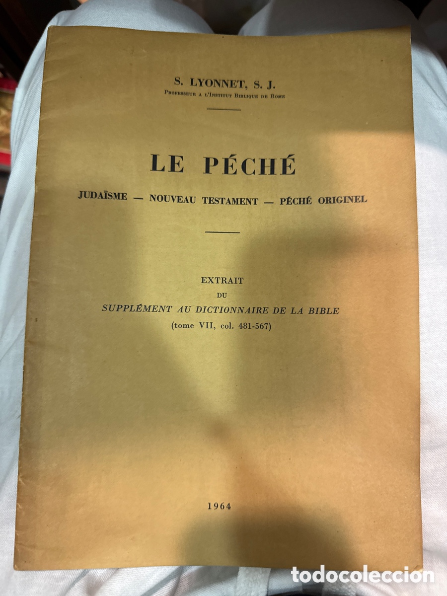 Libri di seconda mano: LYONNET, S. Le p&eacute;ch&eacute;: judaismo, Nouveau Testament, p&eacute;ch&eacute; originel