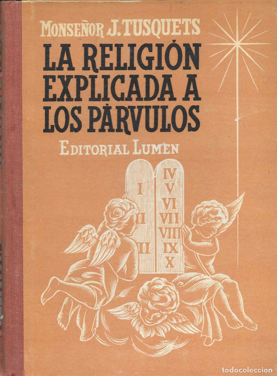 Libros de segunda mano: Religi&oacute;n. La Religi&oacute;n explicada a los p&aacute;rvulos - Foto 1