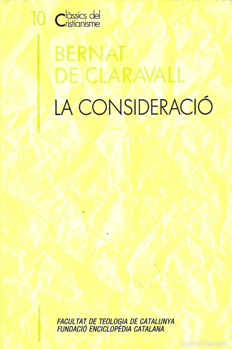Libros de segunda mano: Religi&oacute;n. Cl&agrave;ssics del Cristianisme: La Consideraci&oacute; - Foto 1