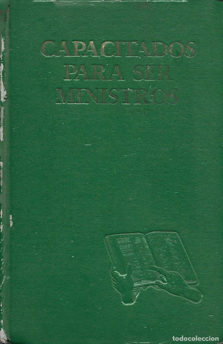 Libros de segunda mano: Religi&oacute;n. Capacitados para ser Ministros. Testigos de Jehov&aacute;