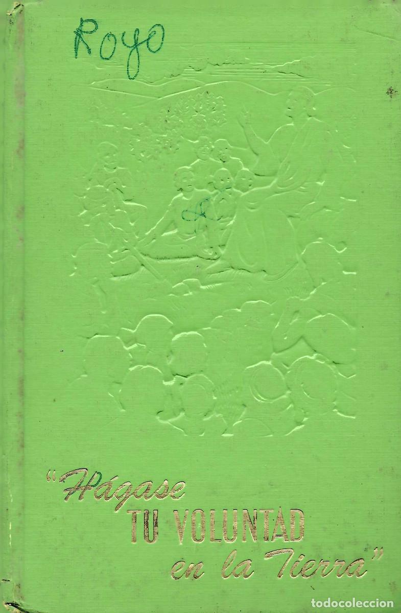 Libros de segunda mano: Religi&oacute;n. Hagas&eacute; Tu voluntad en la tierra. Testigos de Jehov&aacute;