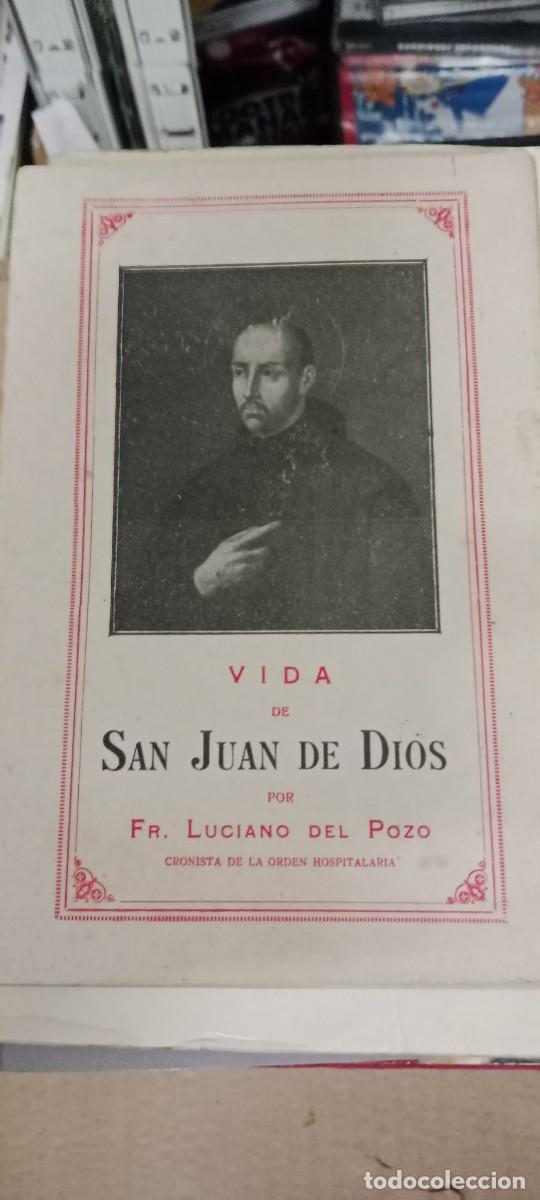 Libros de segunda mano: VIDA DE SAN JUAN DE DIOS. - FR. LUCIANO DEL POZO LIBRO GG-OT