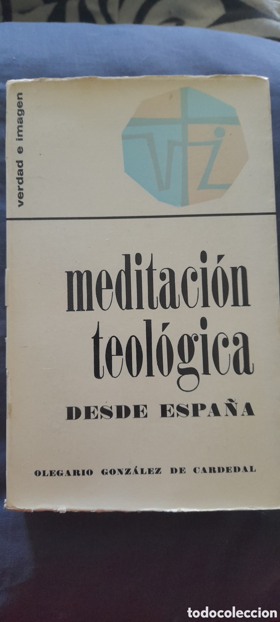 Libros de segunda mano: Meditaci&oacute;n teol&oacute;gica desde Espa&ntilde;a. Olegario Gonz&aacute;lez de Cardenal